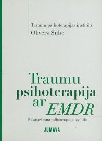 Traumu psihoterapija ar EMDR
