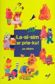 La-sī-sim ar prie-ku!