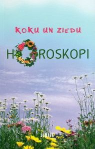 Koku un ziedu horoskopi