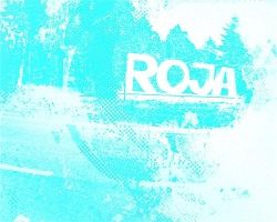 Roja. Rojaraku