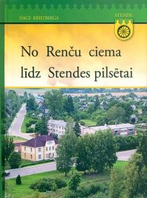 No Renču ciema līdz Stendes pilsētai