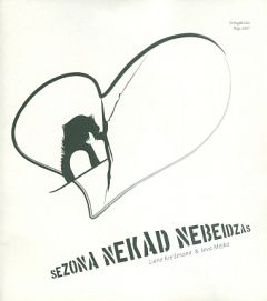 Sezona nekad nebeidzas