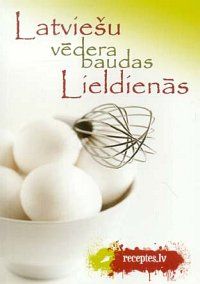 Latviešu vēdera baudas Lieldienās