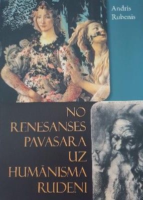 No renesanses pavasara uz humānisma rudeni