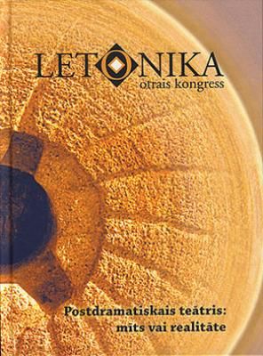 Postdramatiskais teātris: mīts vai realitāte