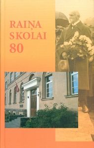Raiņa skolai 80