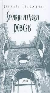 Spārni atvēra debesis