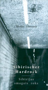 Sibirischer Hardrock. Sibīrijas smagais roks