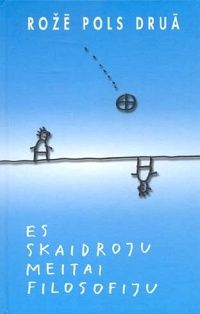 Es skaidroju meitai filosofiju