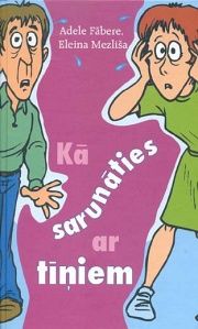 Kā sarunāties ar tīņiem