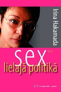 Sex lielajā politikā