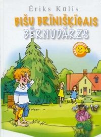 Bišu brīnišķīgais bērnudārzs