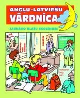 Angļu-latviešu vārdnīca jaunāko klašu skolēniem