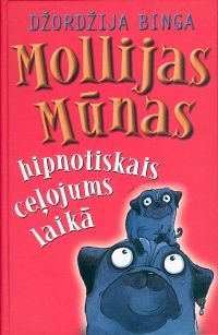 Mollijas Mūnas hipnotiskais ceļojums laikā