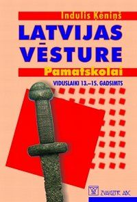 Latvijas vēsture pamatskolai