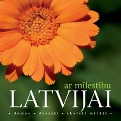 Ar mīlestību Latvijai