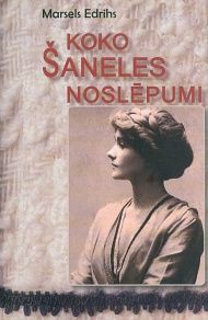 Koko Šaneles noslēpumi