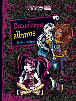 Monster High Draudzeņu albums