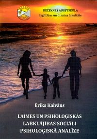 Laimes un psiholoģiskās labklājības sociāli psiholoģiskā analīze