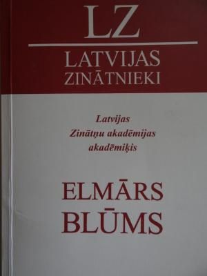 Latvijas Zinātņu akadēmijas akadēmiķis Elmārs Blūms