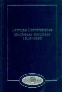 Latvijas Universitātes Medicīnas fakultāte, 1919-1950