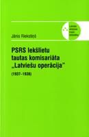 PSRS Iekšlietu tautas komisariāta "Latviešu operācija", (1937-1938)