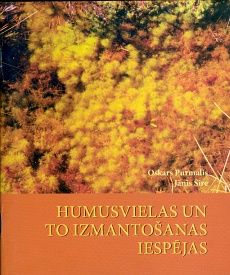 Humusvielas un to izmantošanas iespējas