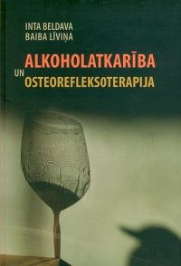 Alkoholatkarība un osteorefleksoterapija