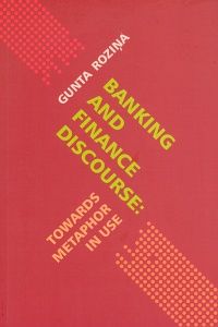 Banking and finance discourse: towards metaphor in use