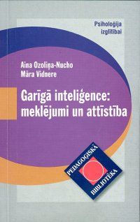 Garīgā inteliģence: meklējumi un attīstība