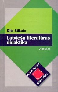 Latviešu literatūras didaktika