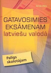 Gatavosimies eksāmenam latviešu valodā