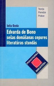 Edvarda de Bono sešas domāšanas cepures literatūras stundās