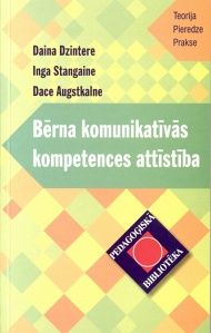 Bērna komunikatīvās kompetences attīstība