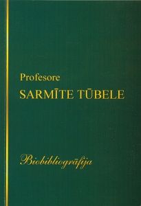 Profesore Sarmīte Tūbele