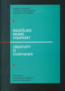 Radošums mums visapkārt