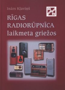 Rīgas radiorūpnīca laikmeta griežos