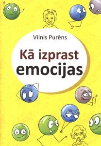 Kā izprast emocijas