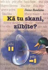 Kā tu skani, zilbīte?