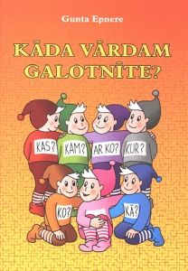 Kāda vārdam galotnīte?