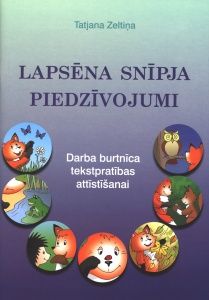 Lapsēna Snīpja piedzīvojumi. Darba burtnīca tekstpratības attīstīšanai