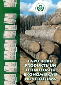 Lapu koku produktu un tehnoloģiju ekonomiskais novērtējums