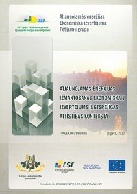 Atjaunojamās enerģijas izmantošanas ekonomiskais izvērtējums ilgtspējīgas attīstības kontekstā