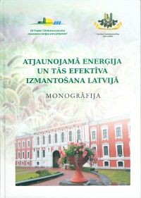 Atjaunojamā enerģija un tās efektīva izmantošana Latvijā