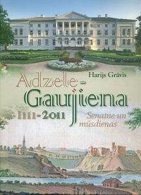 Adzele-Gaujiena, 1111-2011
