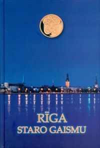 Rīga staro gaismu