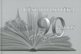 Cēsu bibliotēka 90 gados