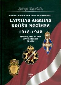 Latvijas armijas krūšu nozīmes, 1918-1040