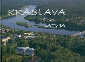 Krāslava, Latvija