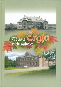 Mūsu Ērgļu vidusskola
